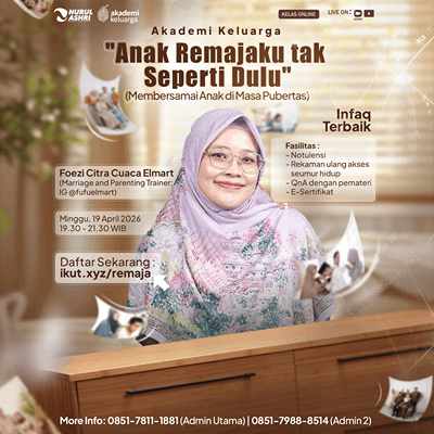 Anak Remajaku tak Seperti Dulu